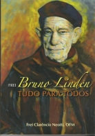 Frei Bruno Linden Tudo Para Todos
